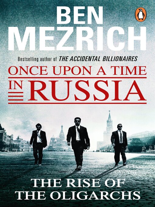 Title details for Once Upon a Time in Russia by Ben Mezrich - Available